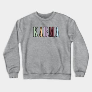 Karma Crewneck Sweatshirt